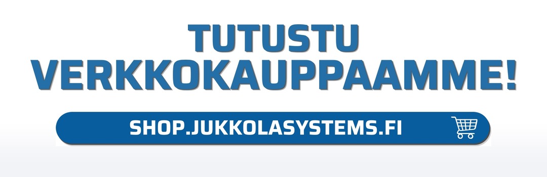Tutustu verkkokauppaamme - shop.jukkolasystems.fi